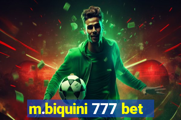 m.biquini 777 bet